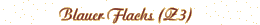 Blauer Flachs (Z3)